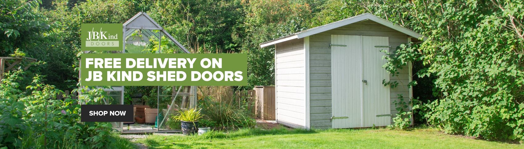 Free delivery on JB Kind shed doors